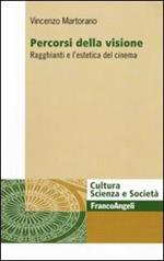 Percorsi della visione. Ragghianti e l'estetica del cinema