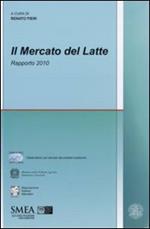 Il mercato del latte. Rapporto 2010