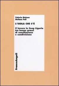 L' isola che c'è. Il lavoro in Coop Liguria tra buone prassi di conciliazione e condivisione