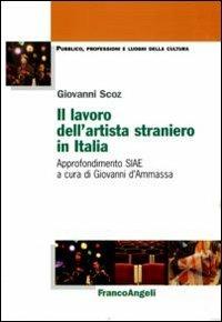 Il lavoro dell'artista straniero in Italia. Approfondimento SIAE - Giovanni Scoz - copertina