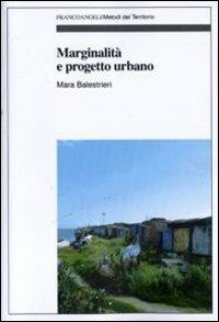 Marginalità e progetto urbano - Mara Balestrieri - copertina