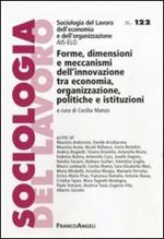 Forme, dimensioni e meccanismi dell'innovazione tra economia, organizzazione, politiche e istituzioni