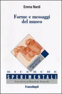 Forme e messaggi del museo - Emma Nardi - copertina