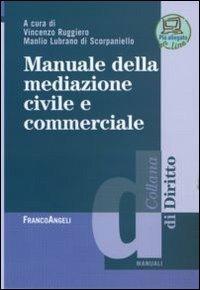 Manuale della mediazione civile e commerciale - copertina
