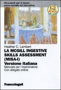 La McGill ingestive skill assessment. Manuale per l'esaminatore. Ediz. italiana - Heather C. Lambert - copertina