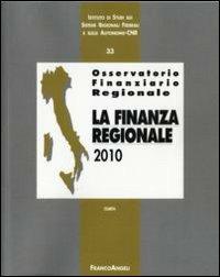 Osservatorio finanziario regionale. Vol. 33: La finanza regionale 2010. - copertina