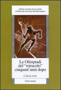 Le Olimpiadi del «miracolo» cinquant'anni dopo - copertina