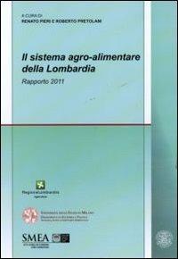 Il sistema agro-alimentare della Lombardia. Rapporto 2011 - copertina