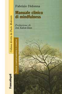 Manuale clinico di mindfulness