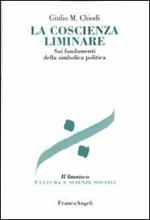 La coscienza liminare. Sui fondamenti della simbolica politica