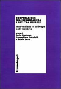 Cooperazione transfrontaliera e reti tra imprese. Innovazione e sviluppo nell'Insubria - copertina