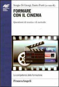 Formare con il cinema. Questioni di teoria e di metodo - copertina