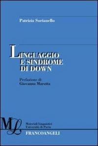 Linguaggio e sindrome di Down - Patrizia Sorianello - copertina