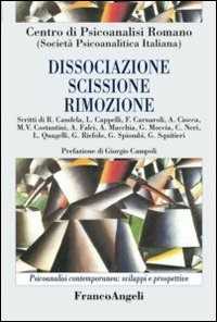 Dissociazione, scissione, rimozione