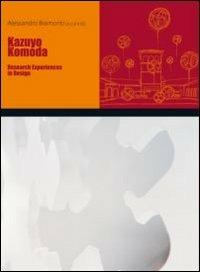 Kazuyo Komoda. Research experiences in design - copertina
