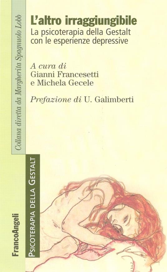L'altro irraggiungibile. La psicoterapia della Gestalt con le esperienze depressive - copertina