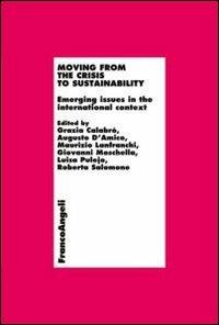 Moving from the crisis to sustainability. Emerging issues in the international context - copertina