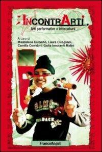 Incontrarti. Arti performative e intercultura - copertina