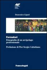 Formatori. Etnografia di un arcipelago professionale