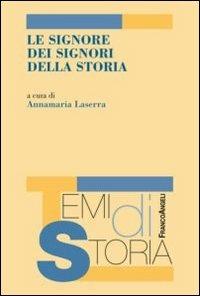 Le signore dei signori della storia - copertina