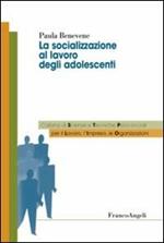 La socializzazione al lavoro degli adolescenti