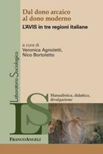 Dal dono arcaico al dono moderno. L'Avis in tre regioni italiane