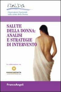 La salute della donna: analisi e strategie di intervento - copertina