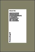 Innovazione tecnologica, ecosostenibilità e sviluppo competitivo nel settore del sughero