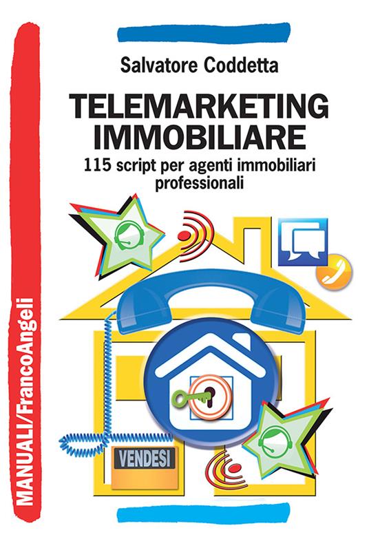 Telemarketing immobiliare. 115 script per agenti immobiliari professionali - Salvatore Coddetta - ebook