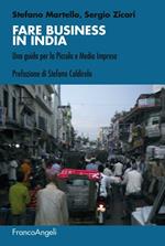 Fare business in India. Una guida per la piccola e media impresa