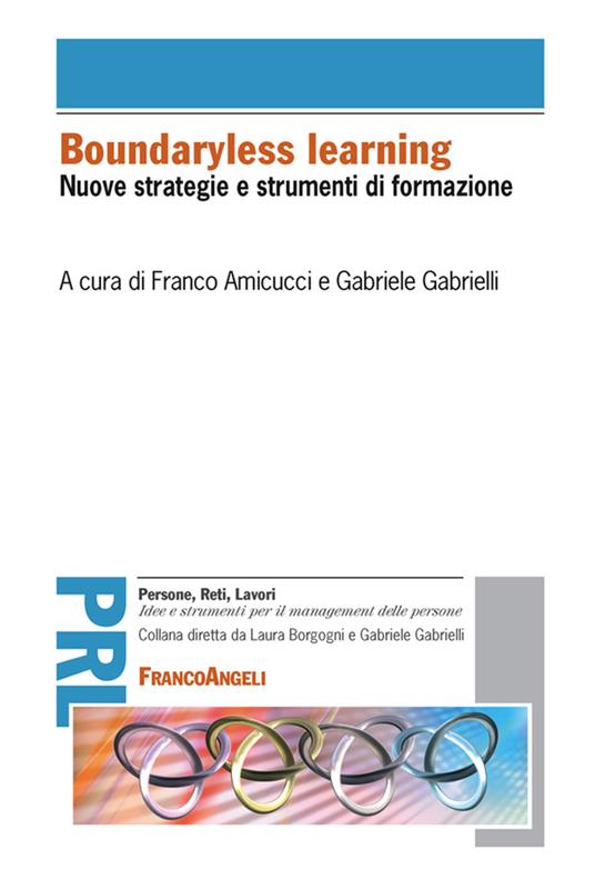 Boundaryless learning. Nuove strategie e strumenti di formazione - Franco Amicucci,Gabriele Gabrielli - ebook