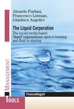 The liquid corporation. The social media-based «liquid» organizations: open to learning and fluid in sharing