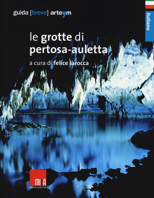 Le grotte di Pertosa-Auletta - copertina