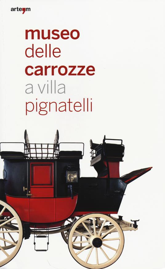 Museo delle carrozze a villa Pignatelli. Donazione marchese Mario D'Alessandro di Civitanova - copertina