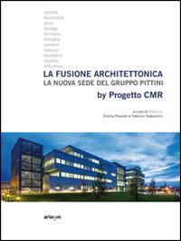 La fusione architettonica. La nuova sede del gruppo Pittini. By Progetto Cmr - copertina