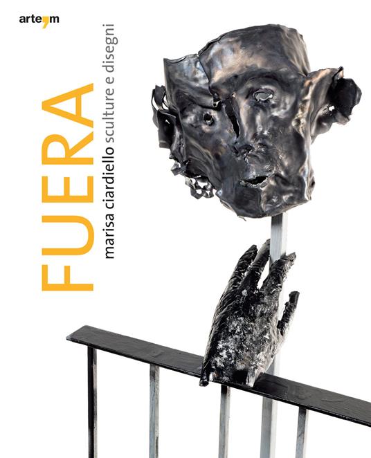 Fuera. Marisa Ciardello. Sculture e disegni. Ediz. illustrata - copertina
