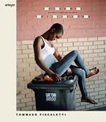 Tommaso Fiscaletti. Between home and wisdom. Catalogo della mostra (Milano, 6 maggio-20 giugno 2016). Ediz. italiana e inglese