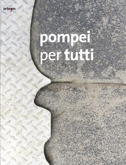 Pompei per tutti - Francesco Sirano - copertina