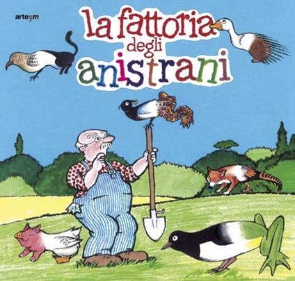 La fattoria degli anistrani - Franco Bevilacqua - copertina