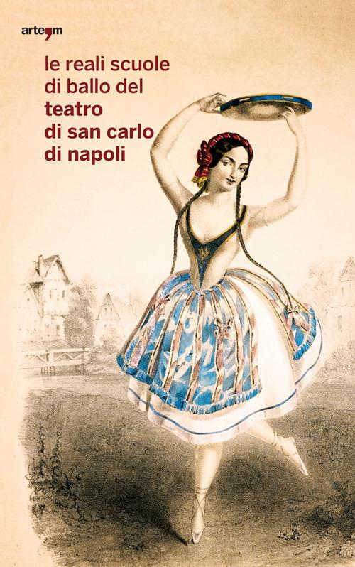 Le reali scuole di ballo del Teatro di San Carlo di Napoli - copertina