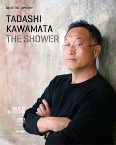 The shower. Tadashi Kawamata. Ediz. illustrata