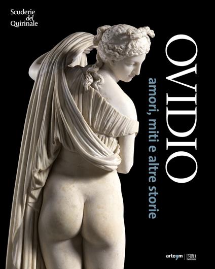Ovidio. Amori, miti e altre storie. Catalogo della mostra (Roma, 17 ottobre 2018-20 gennaio 2019) - copertina