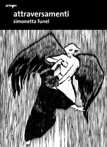 Attraversamenti. Simonetta Funel