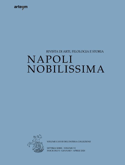 Napoli nobilissima. Rivista di arti, filologia e storia. Settima serie (2020). Vol. 6\1: Gennaio-aprile 2020. - copertina