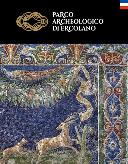 Parco archeologico di Ercolano. Ediz. francese - Francesco Sirano - copertina