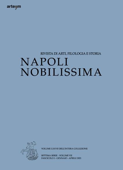 Napoli nobilissima. Rivista di arti, filologia e storia. Settima serie (2021). Vol. 7: Gennaio-aprile. - copertina