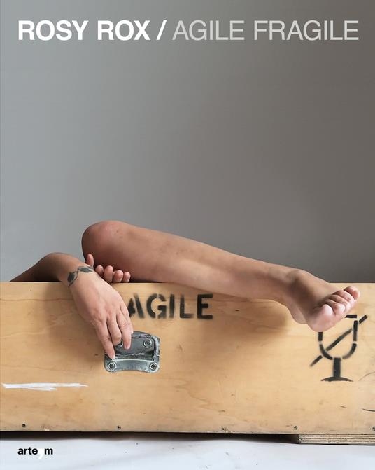 Rosy Rox. Agile fragile. Ediz. italiana e inglese - Adriana Rispoli - copertina