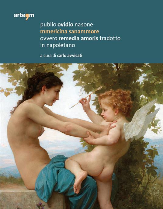 Mmericina sanammore ovvero Remedia amoris tradotto in napoletano - P. Nasone Ovidio - copertina