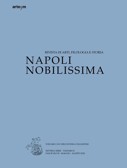 Napoli Nobilissima. Rivista di arti, filologia e storia. Settima serie (2023). Vol. 9 - copertina