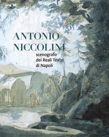 Antonio Niccolini. Scenografo dei Reali Teatri di Napoli. Ediz. illustrata - copertina